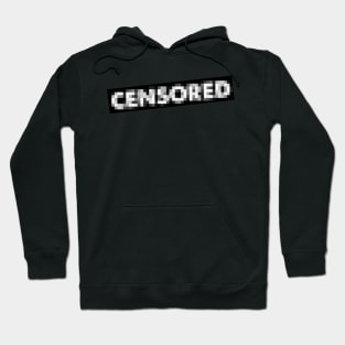 CENSORED! Hoodie